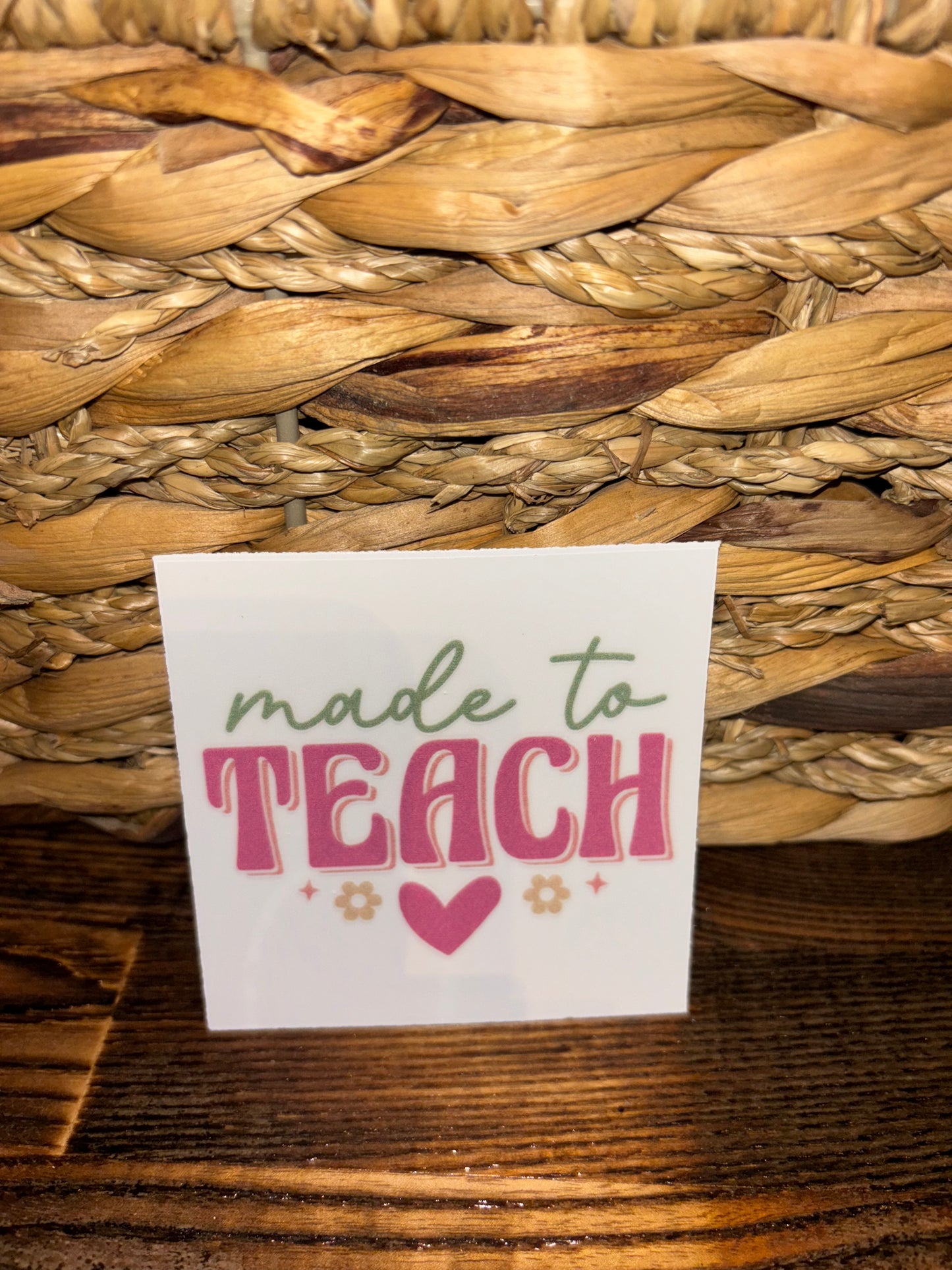Made to teach