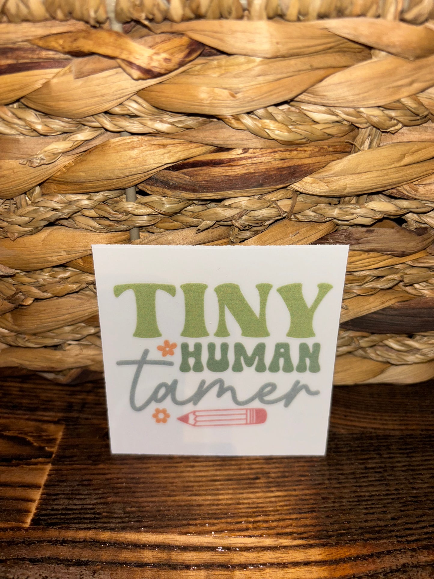 Tiny human tamer
