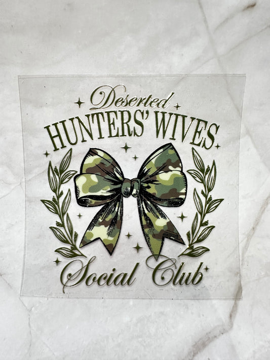 Deserted hunters wives